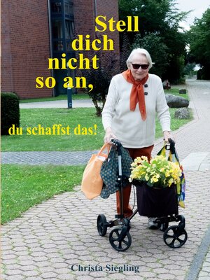 cover image of Stell dich nicht so an, du schaffst das!